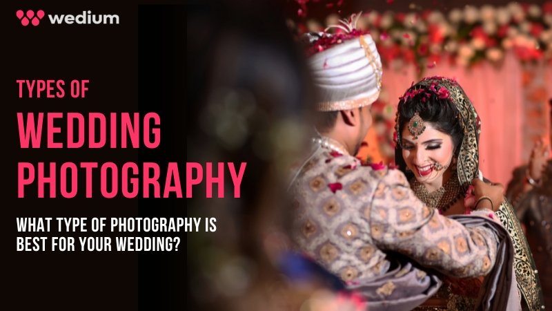 types of wedding photography