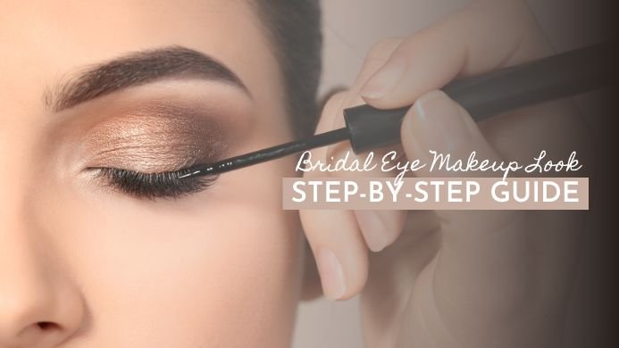 Bridal Eye Makeup Look - Step-by-Step Guide
