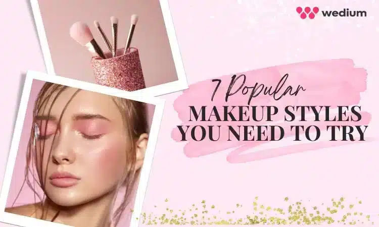 popular makeup styles you need to try