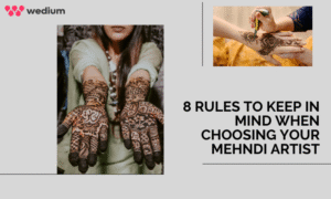Choosing Your Mehndi Artist