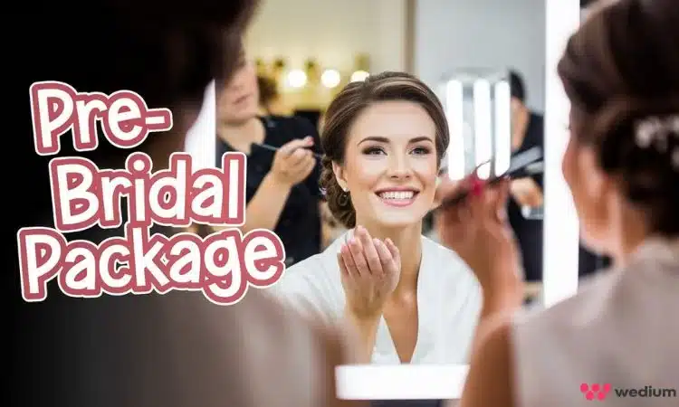 pre-bridal package a complete step-by-step guide for brides-to-be
