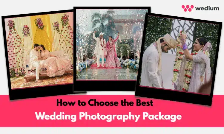 how to choose the best wedding photography package