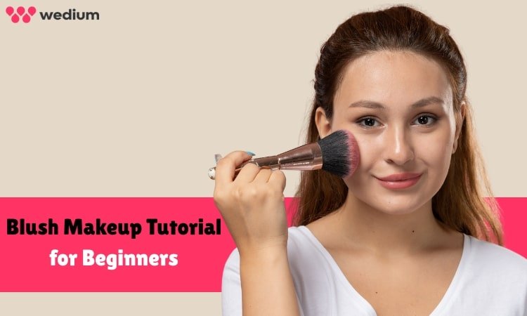blush makeup for beginners